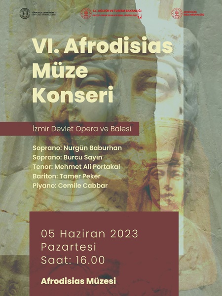 Karacasu Kaymakamlığı Koordinesinde Verilecek VI. Afrodisias Müze Konserine Tüm Halkımız Davetlidir